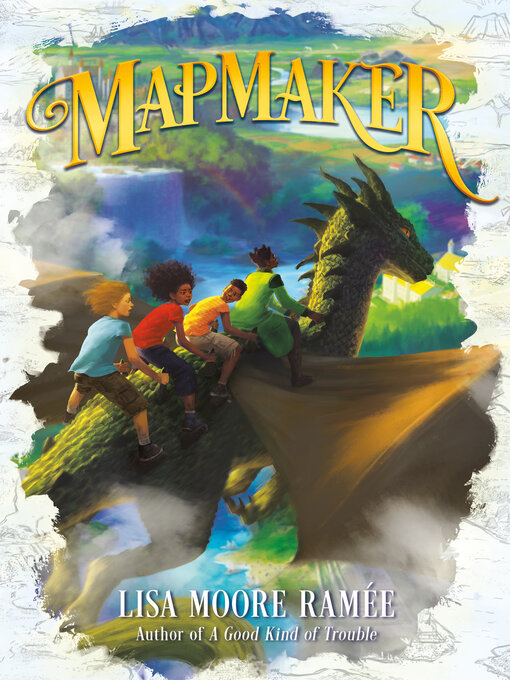Title details for MapMaker by Lisa Moore Ramée - Wait list